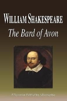 William Shakespeare   The Bard of Avon (Biography) NEW