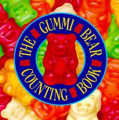 The Gummi Bear Counting Book by Lorenz Books Staff and Pam Wall 1998 