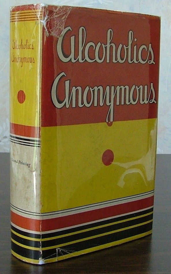Alcoholics Anonymous 1st Ed 2nd Printing 1941 in Original Dj Fine AA 