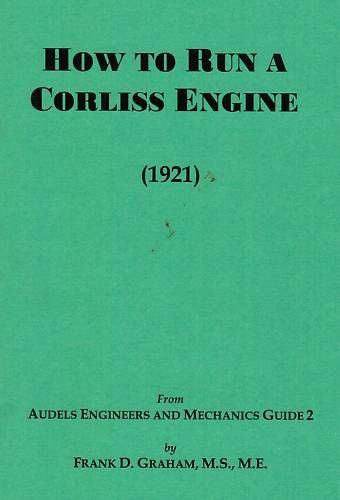 How to Corliss Steam Engine Book Manual Hit Miss