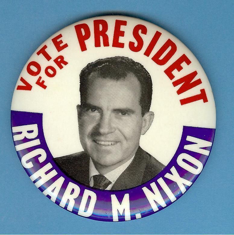 Vote for President Richard M Nixon Pinback