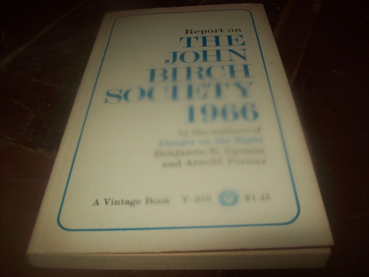 Report on The John Birch Society 1966 Hardcover 1966
